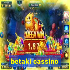 betaki cassino